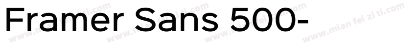 Framer Sans 500字体转换